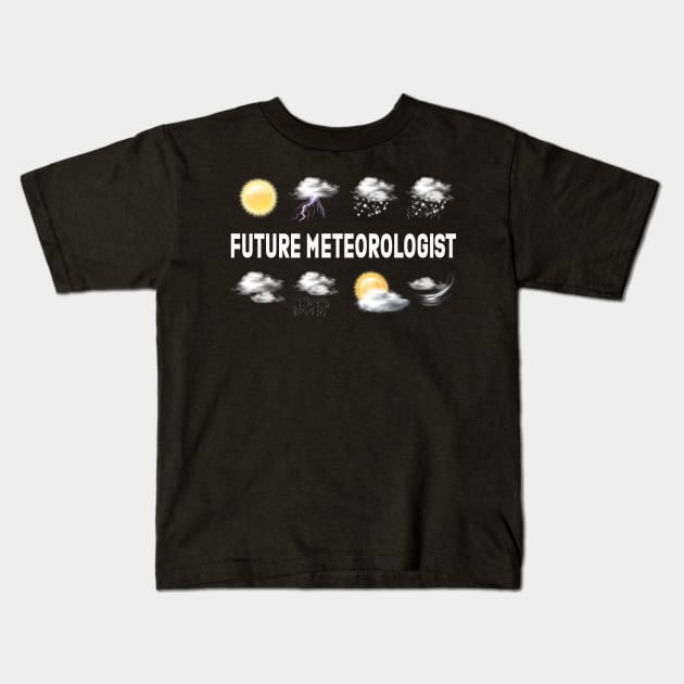 Future Meteorologist Kids T-Shirt by Happy Art Designs